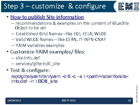 Step 3 – customize & configure • How to publish Site information – recommendations