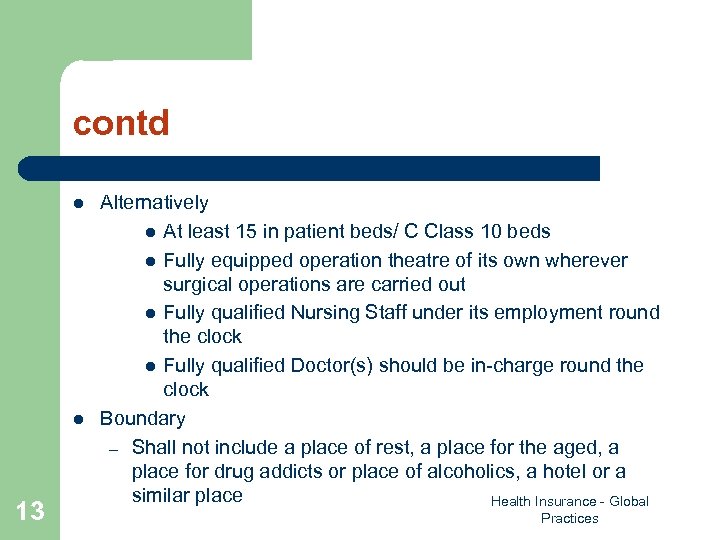 contd l l 13 Alternatively l At least 15 in patient beds/ C Class