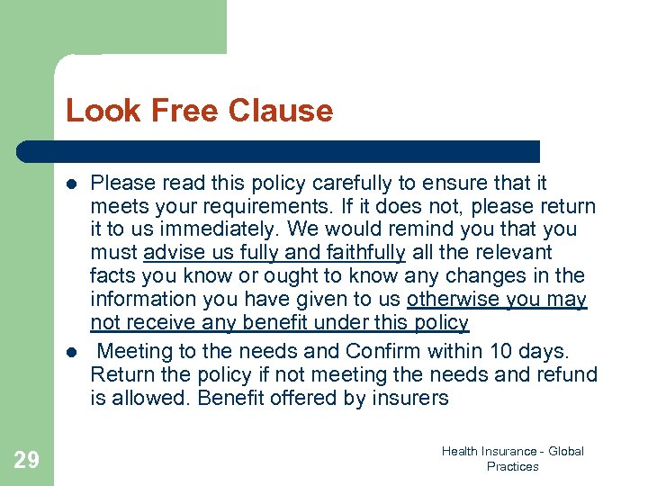 Look Free Clause l l 29 Please read this policy carefully to ensure that