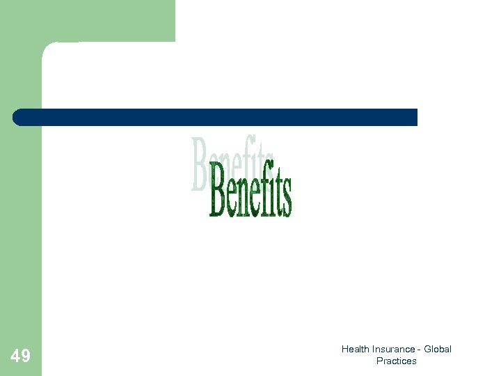 49 Health Insurance - Global Practices 