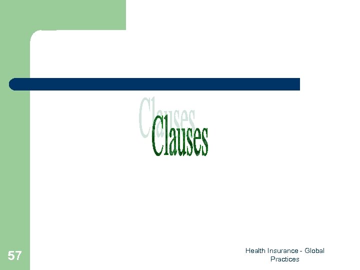 57 Health Insurance - Global Practices 