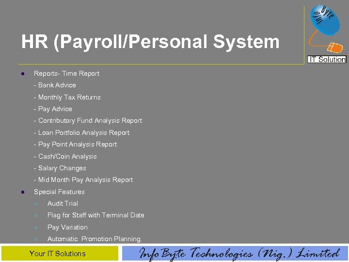 HR (Payroll/Personal System l Reports- Time Report - Bank Advice - Monthly Tax Returns