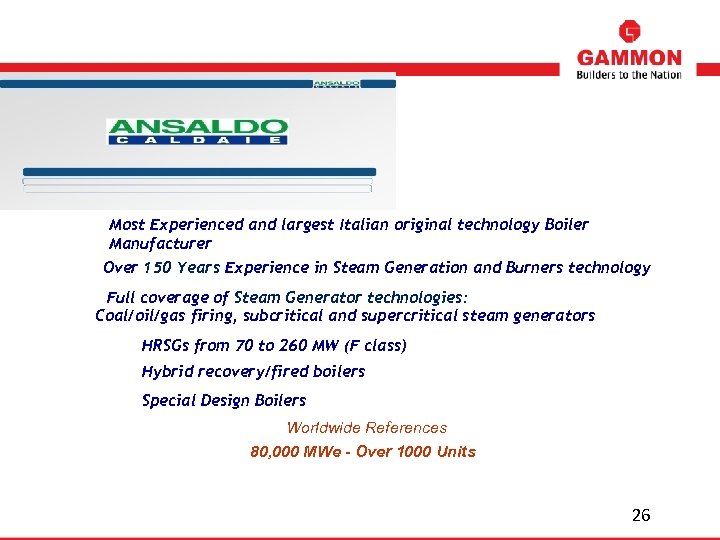 Most Experienced and largest Italian original technology Boiler Manufacturer Over 150 Years Experience in