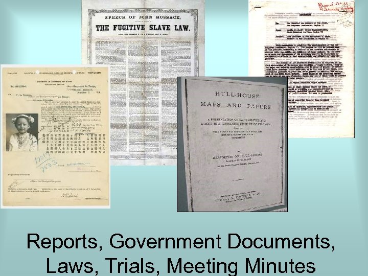 Reports, Government Documents, Laws, Trials, Meeting Minutes 