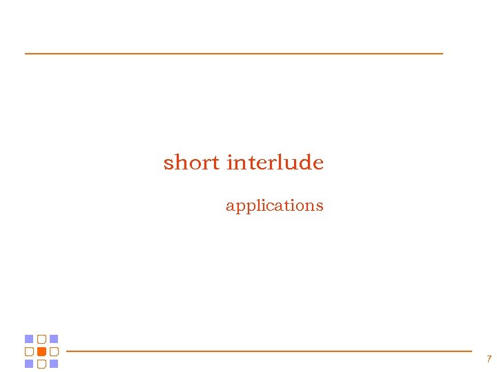 short interlude applications 7 