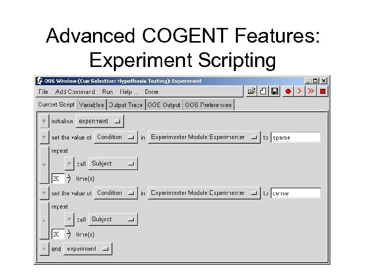 Advanced COGENT Features: Experiment Scripting 