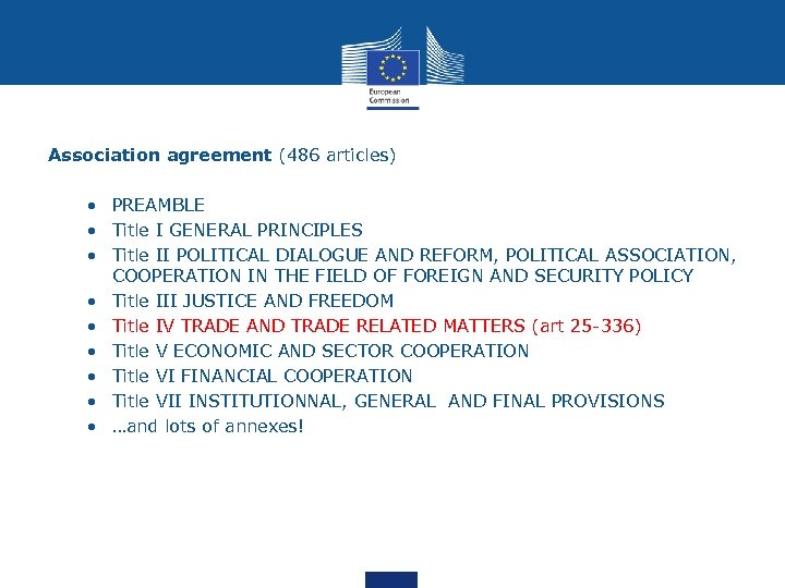 Association agreement (486 articles) • PREAMBLE • Title I GENERAL PRINCIPLES • Title II