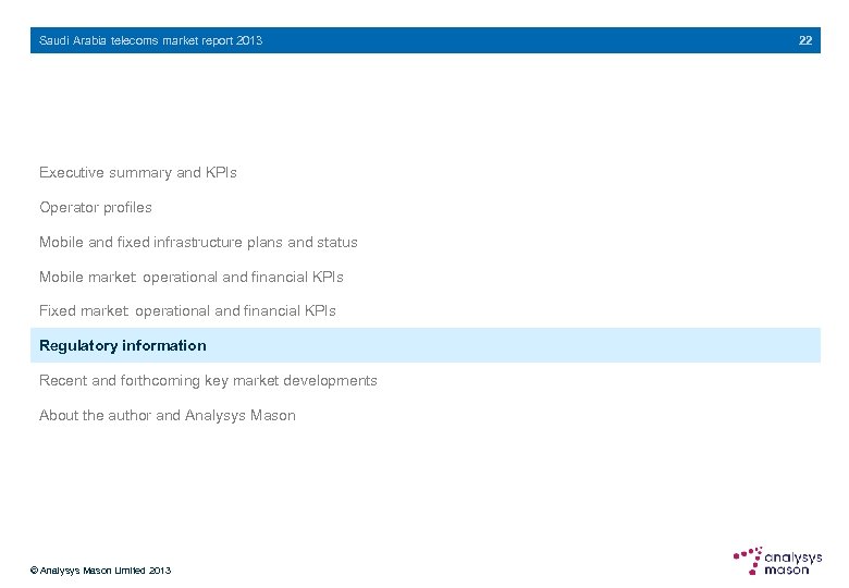 Saudi Arabia telecoms market report 2013 Executive summary and KPIs Operator profiles Mobile and