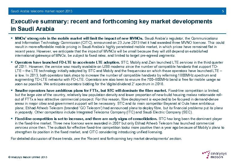 Saudi Arabia telecoms market report 2013 5 Executive summary: recent and forthcoming key market
