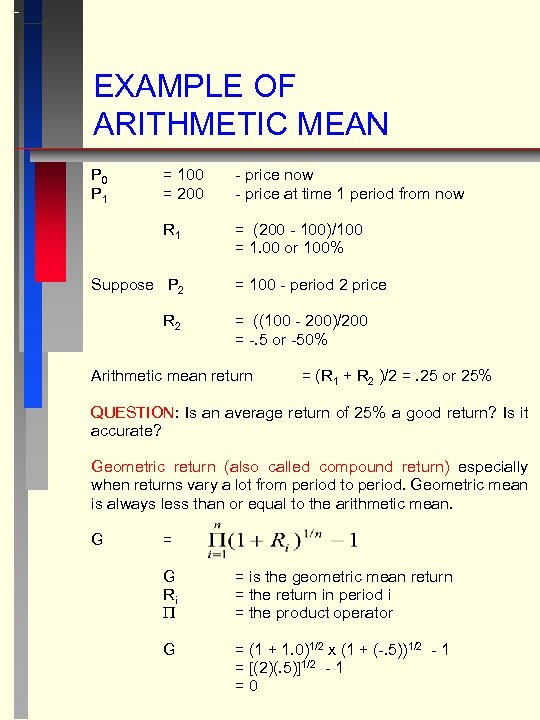 EXAMPLE OF ARITHMETIC MEAN P 0 P 1 = 100 = 200 - price