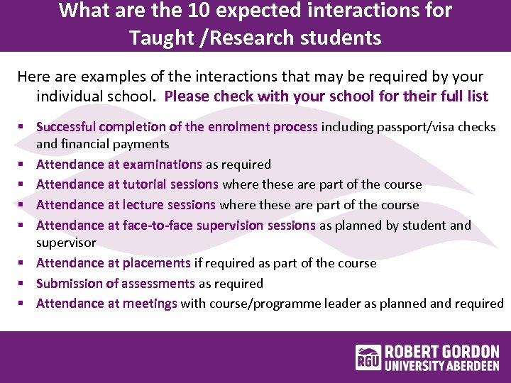 What are the 10 expected interactions for Taught /Research students Here are examples of