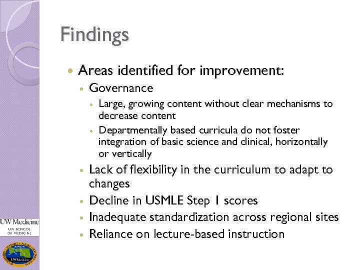 Findings Areas identified for improvement: Governance Large, growing content without clear mechanisms to decrease