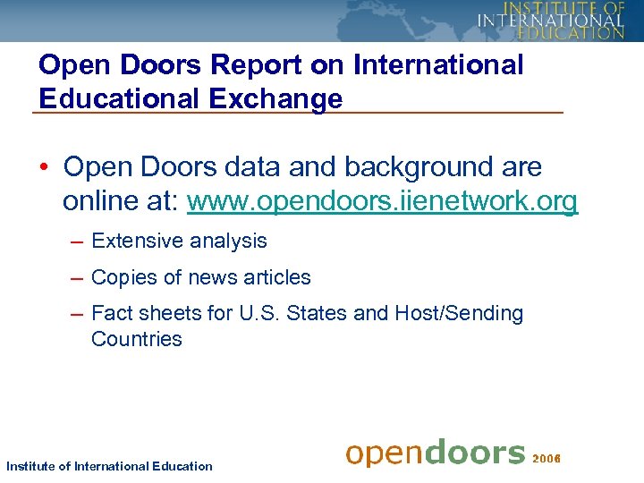Open Doors Report on International Educational Exchange • Open Doors data and background are