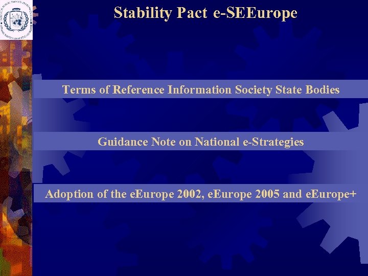 Stability Pact e-SEEurope Terms of Reference Information Society State Bodies Guidance Note on National