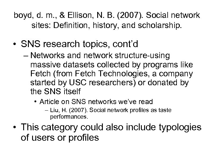 boyd, d. m. , & Ellison, N. B. (2007). Social network sites: Definition, history,