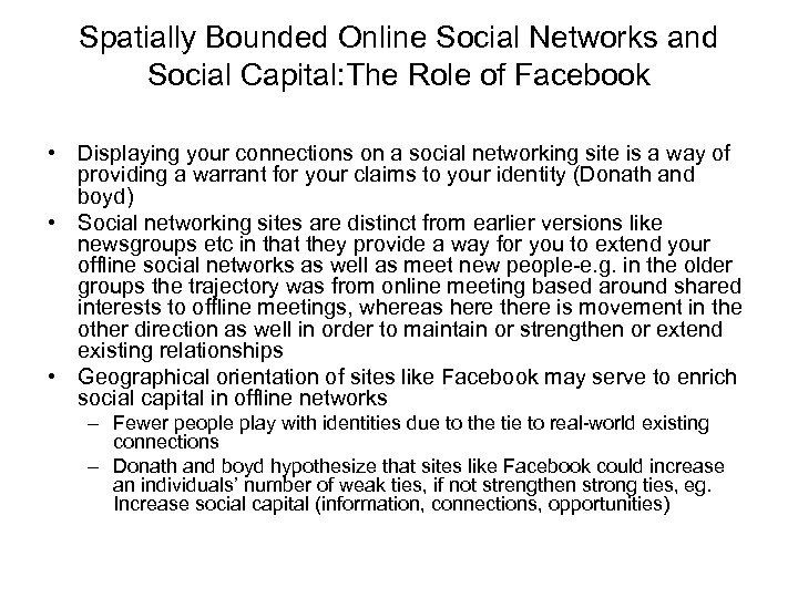 Spatially Bounded Online Social Networks and Social Capital: The Role of Facebook • Displaying