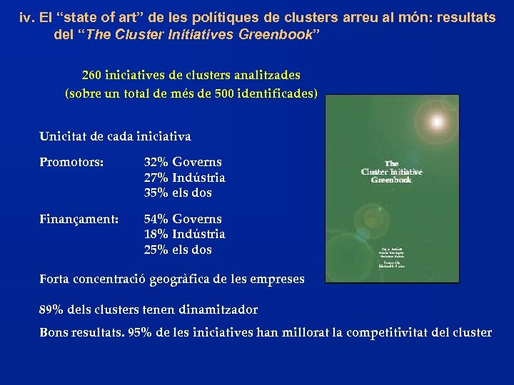 iv. El “state of art” de les polítiques de clusters arreu al món: resultats