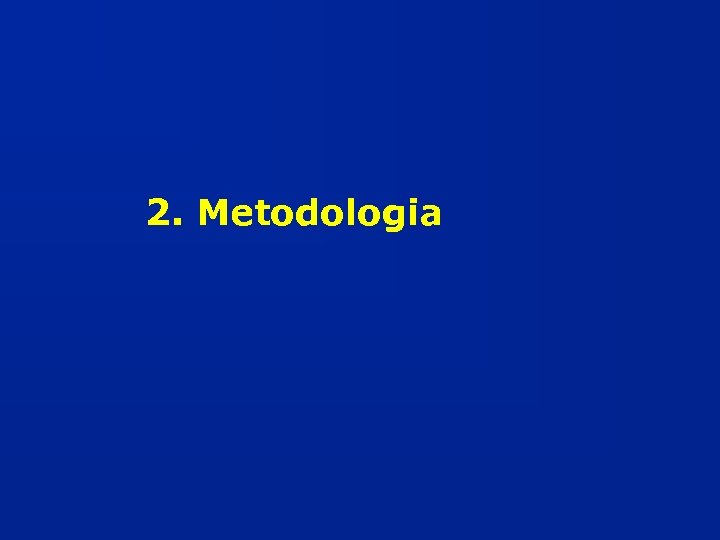 2. Metodologia 