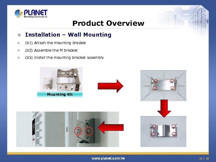 Product Overview u Installation – Wall Mounting u (b 1) Attach the mounting bracket