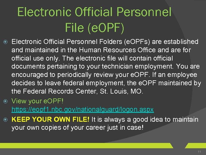 Electronic Official Personnel File (e. OPF) Electronic Official Personnel Folders (e. OPFs) are established