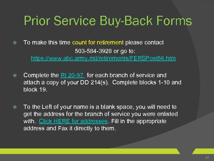 Prior Service Buy-Back Forms To make this time count for retirement please contact 503