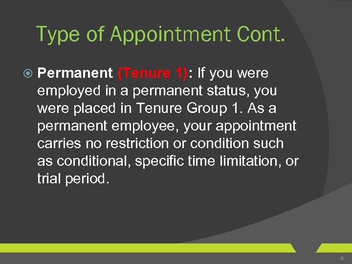 Type of Appointment Cont. Permanent (Tenure 1): If you were employed in a permanent