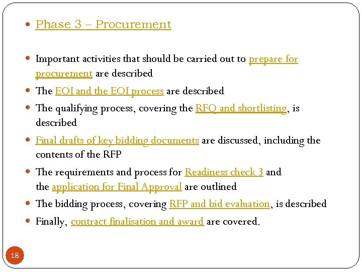 Phase 3 – Procurement Important activities that should be carried out to prepare