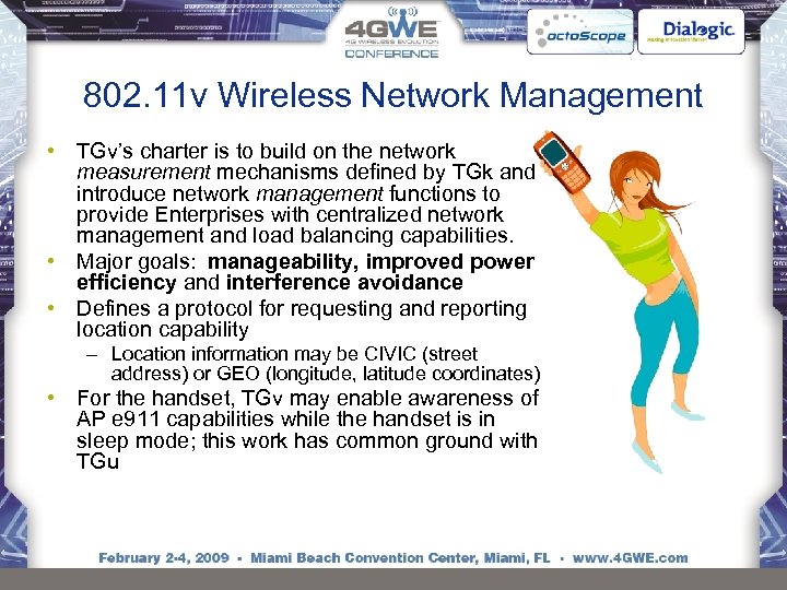 802. 11 v Wireless Network Management • TGv’s charter is to build on the