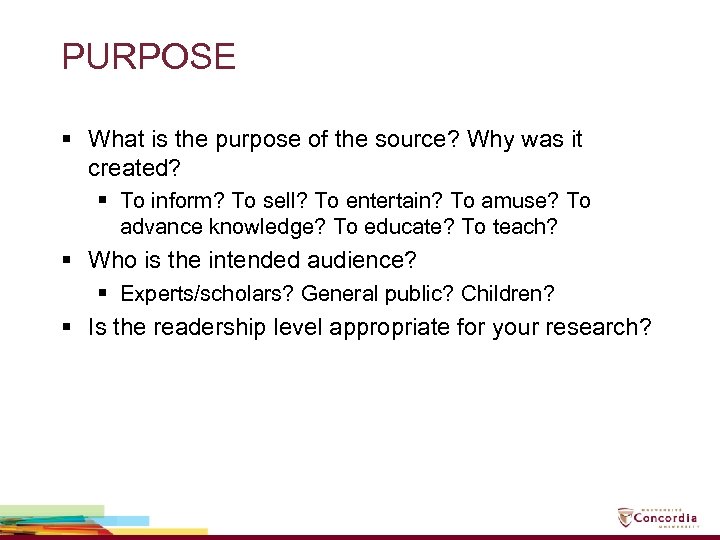 PURPOSE § What is the purpose of the source? Why was it created? §