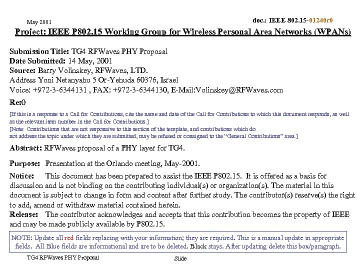 doc. : IEEE 802. 15 -01240 r 0 May 2001 Project: IEEE P 802.