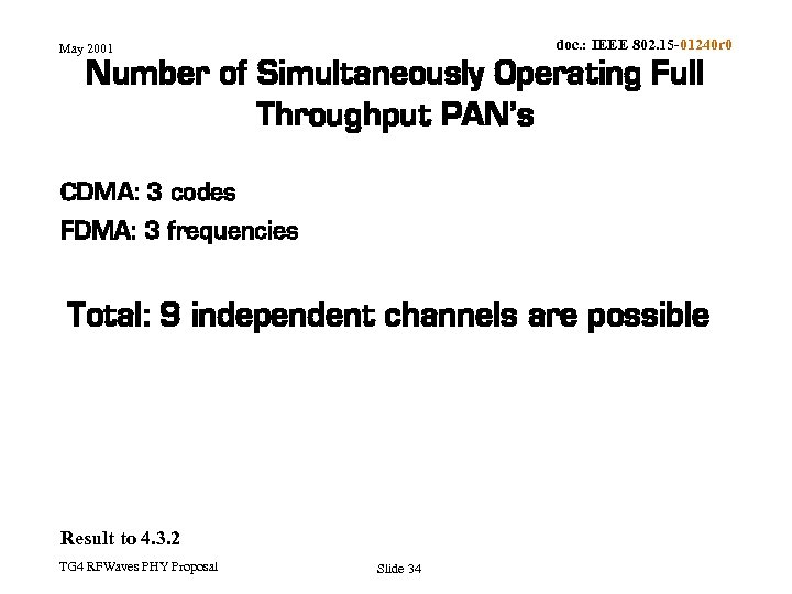 doc. : IEEE 802. 15 -01240 r 0 May 2001 Number of Simultaneously Operating