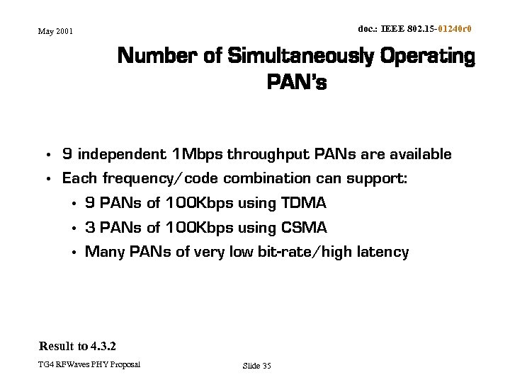 doc. : IEEE 802. 15 -01240 r 0 May 2001 Number of Simultaneously Operating