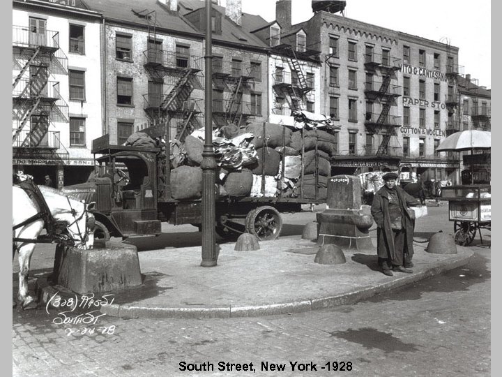 South Street, New York -1928 