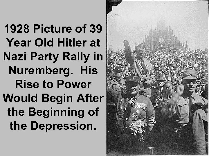 1928 Picture of 39 Year Old Hitler at Nazi Party Rally in Nuremberg. His