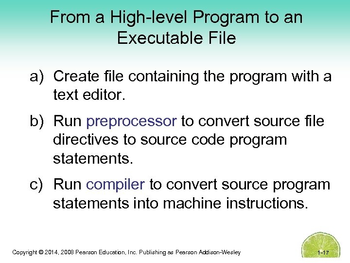 From a High-level Program to an Executable File a) Create file containing the program