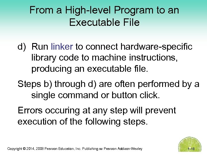 From a High-level Program to an Executable File d) Run linker to connect hardware-specific