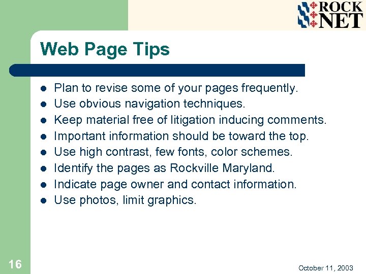 Web Page Tips l l l l 16 Plan to revise some of your