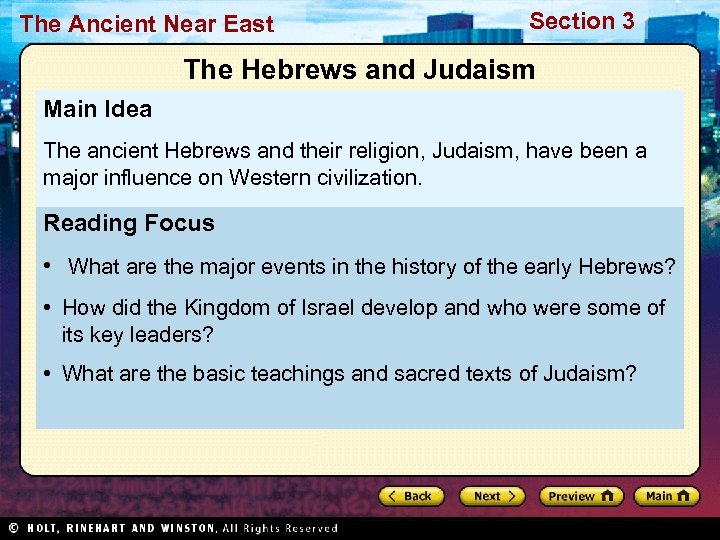 The Ancient Near East Section 3 The Hebrews and Judaism Main Idea The ancient