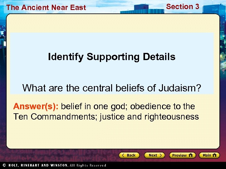 The Ancient Near East Section 3 Identify Supporting Details What are the central beliefs