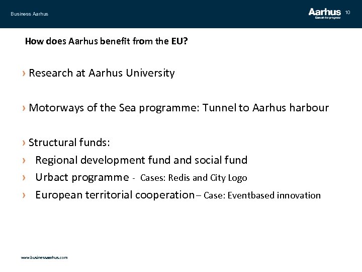 Business Aarhus How does Aarhus benefit from the EU? › Research at Aarhus University