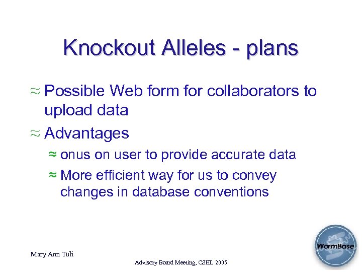 Knockout Alleles - plans ≈ Possible Web form for collaborators to upload data ≈