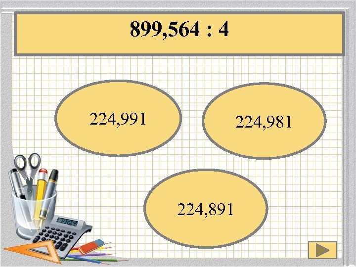 899, 564 : 4 224, 991 224, 981 224, 891 