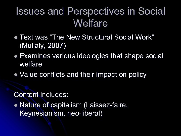 Issues and Perspectives in Social Welfare l Text was “The New Structural Social Work”