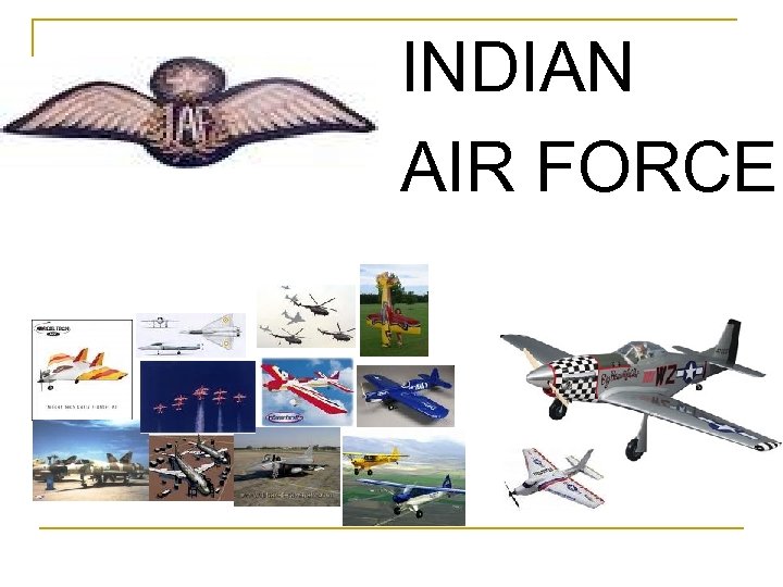  INDIAN AIR FORCE 