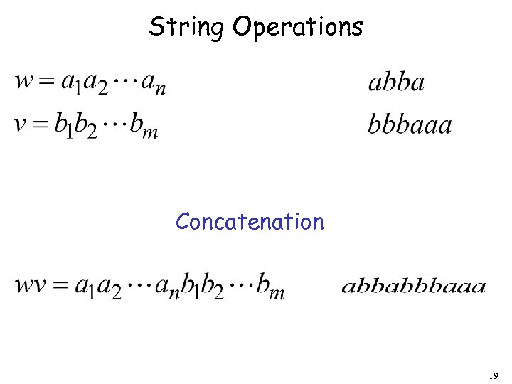 String Operations Concatenation 19 