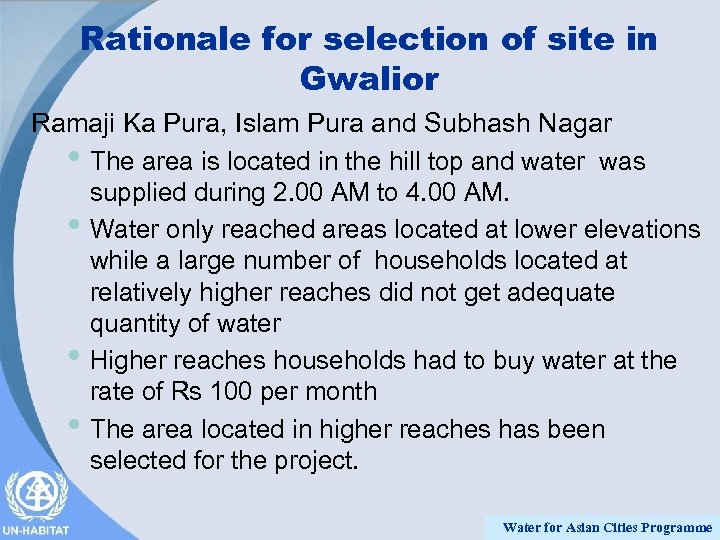 Rationale for selection of site in Gwalior Ramaji Ka Pura, Islam Pura and Subhash