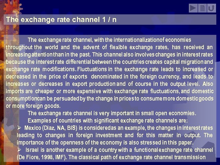 The exchange rate channel 1 / n The exchange rate channel, with the internationalizationof