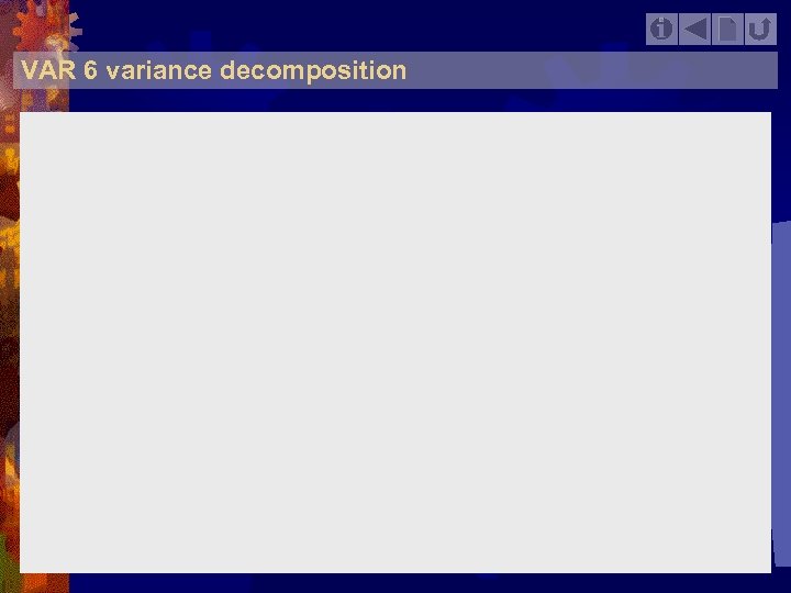 VAR 6 variance decomposition 