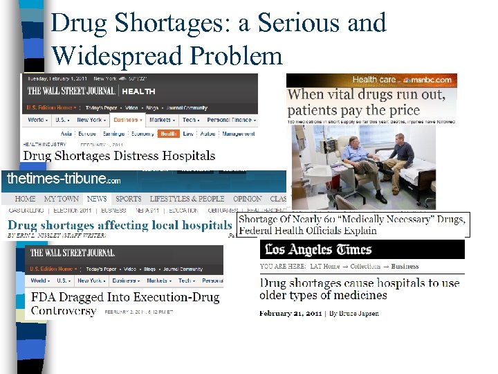 Drug Shortages: a Serious and Widespread Problem 