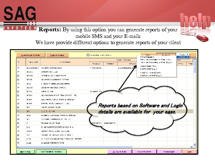 Reports: By using this option you can generate reports of your mobile SMS and